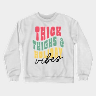 Holiday Wishes Text Crewneck Sweatshirt